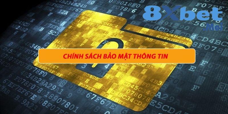 Sơ lược về chính sách bảo mật 8XBET